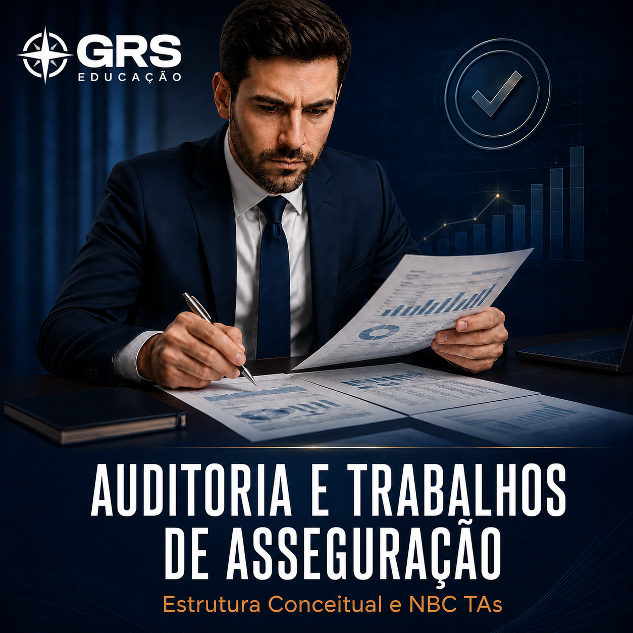 Capa do curso Auditoria e Trabalhos de Asseguração: Estrutura Conceitual e NBC TAs