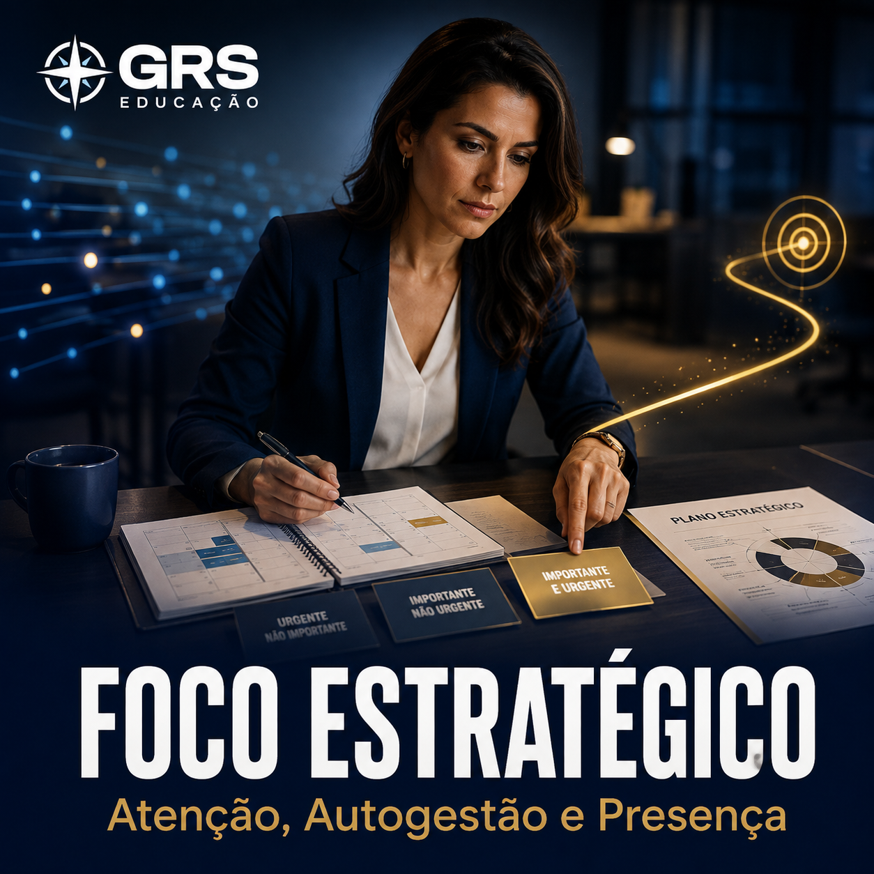 Capa do curso Foco Estratégico: Atenção, Autogestão e Presença